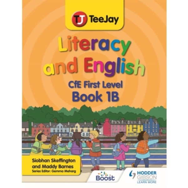 TeeJay Literacy and English CfE First Level Book 1B (häftad, eng)