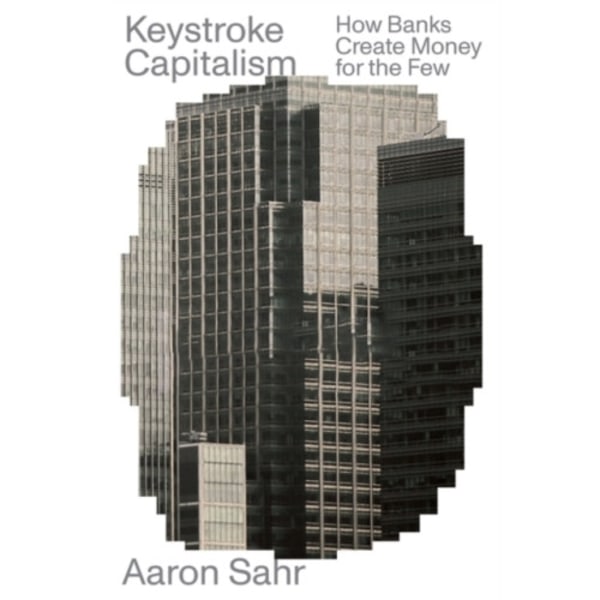 Keystroke Capitalism (häftad, eng)