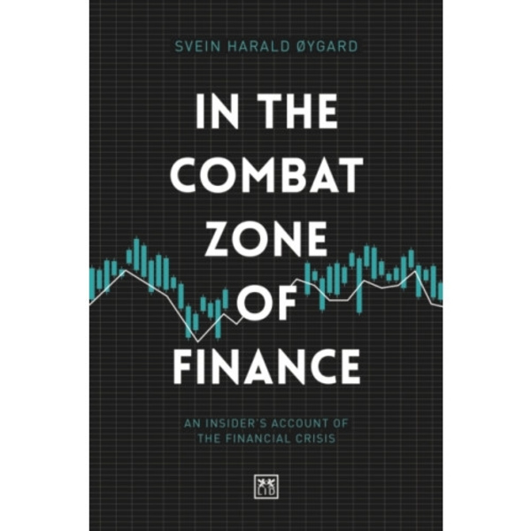 In The Combat Zone of Finance (inbunden, eng)