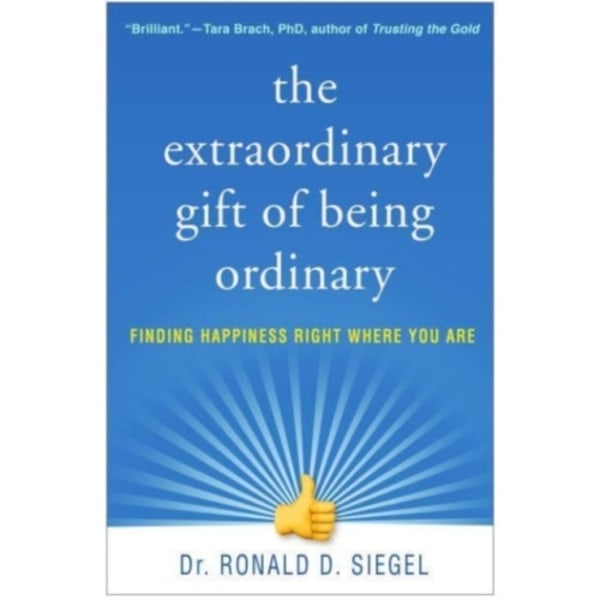 The Extraordinary Gift of Being Ordinary (häftad, eng)