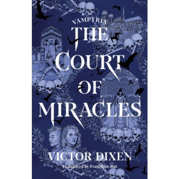 The Court of Miracles (inbunden, eng)