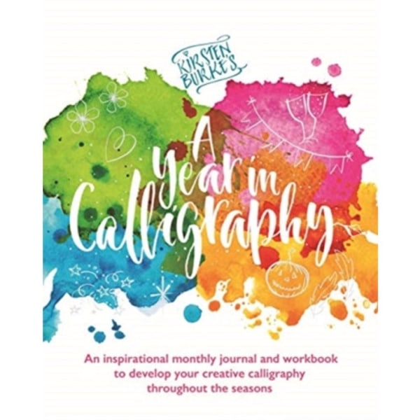 Kirsten Burke's A Year in Calligraphy (häftad, eng)