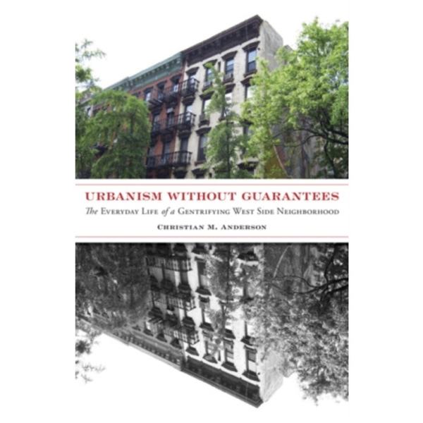 Urbanism without Guarantees (inbunden, eng)