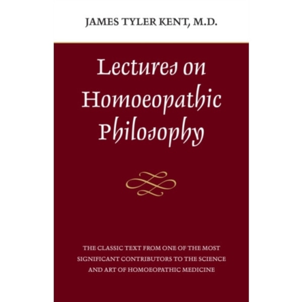 Lectures on Homeopathic Philosophy (häftad, eng)