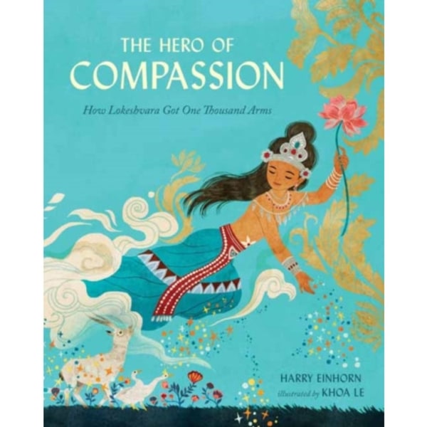 The Hero of Compassion (inbunden, eng)