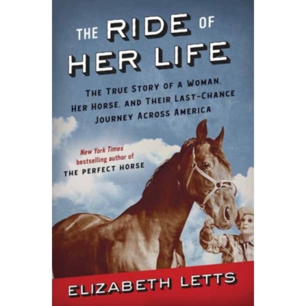 The Ride of Her Life (inbunden, eng)