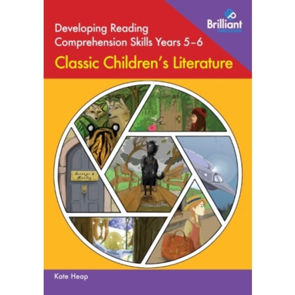 Developing Reading Comprehension Skills Years 5-6: Classic Children's Literature (häftad, eng)