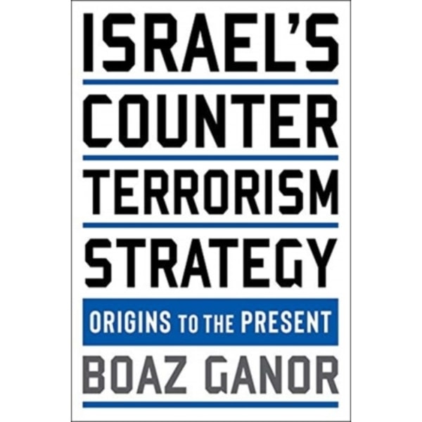 Israel's Counterterrorism Strategy (häftad, eng)
