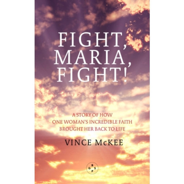 Fight Maria, Fight! (häftad, eng)