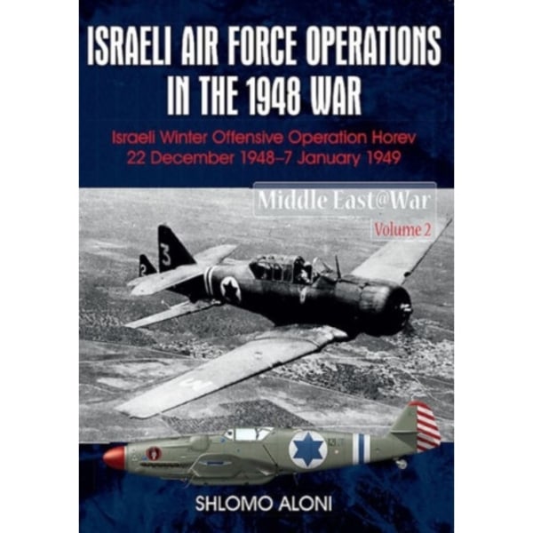 Israeli Air Force Operations in the 1948 War (häftad, eng)