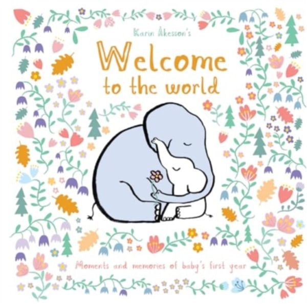 Welcome to the World (inbunden, eng)