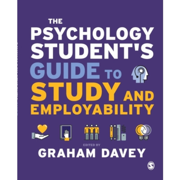 The Psychology Student’s Guide to Study and Employability (häftad, eng)