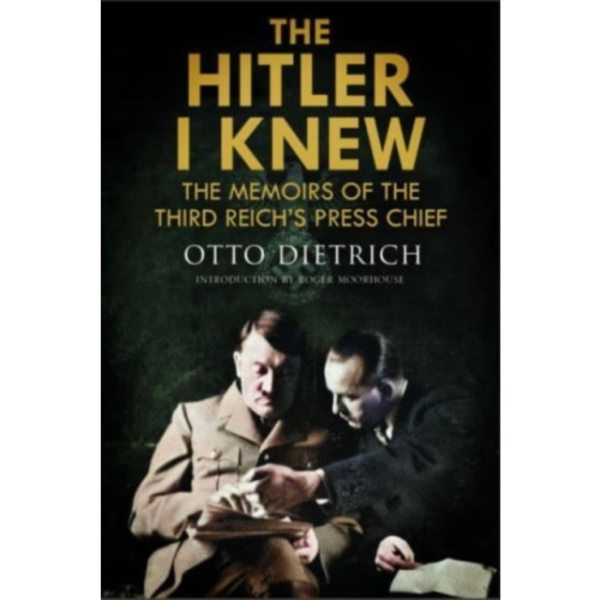 The Hitler I Knew (inbunden, eng)