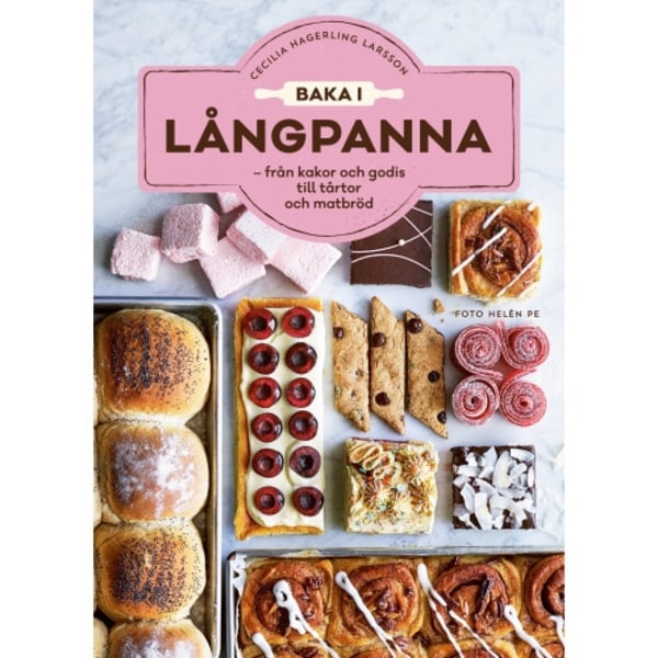 Baka i långpanna : från kakor och godis till tårtor och matbröd (inbunden)