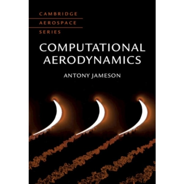 Computational Aerodynamics (inbunden, eng)