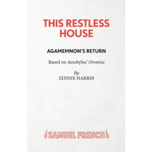 This Restless House, Part One: Agamemnon's Return (häftad, eng)