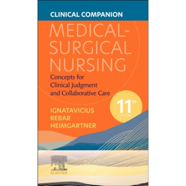Clinical Companion for Medical-Surgical Nursing (häftad, eng)