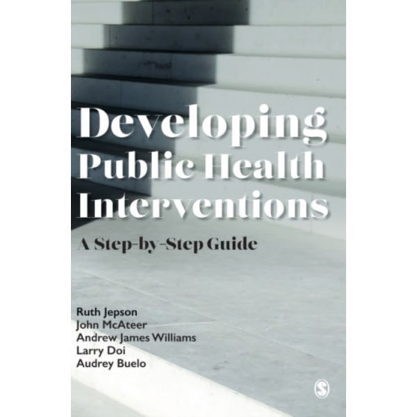 Developing Public Health Interventions (häftad, eng)
