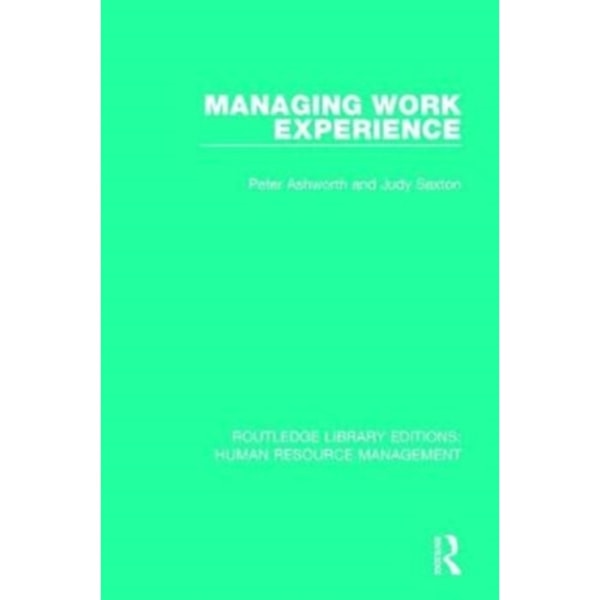 Managing Work Experience (häftad, eng)