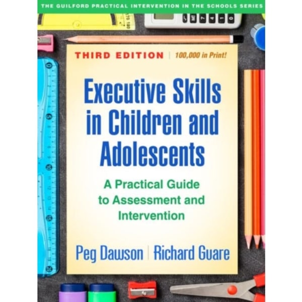 Executive Skills in Children and Adolescents, Third Edition (häftad, eng)