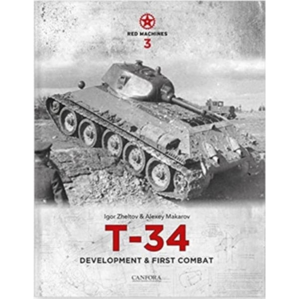 Red Machines 3: T-34 Development & First Combat (inbunden, eng)