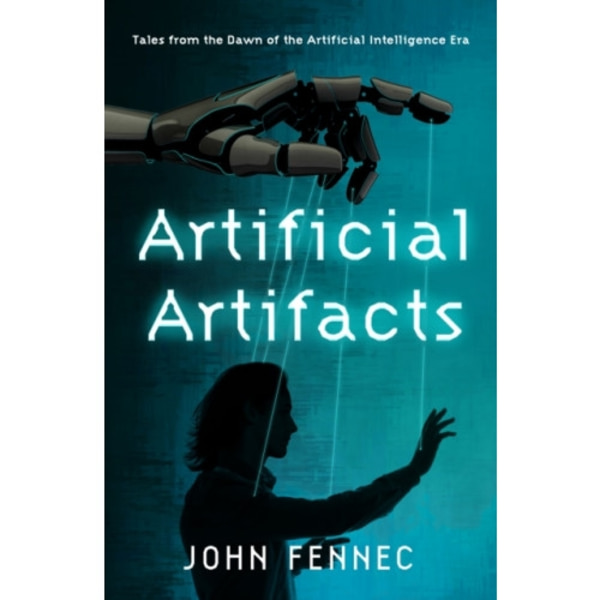 Artificial Artifacts (inbunden, eng)