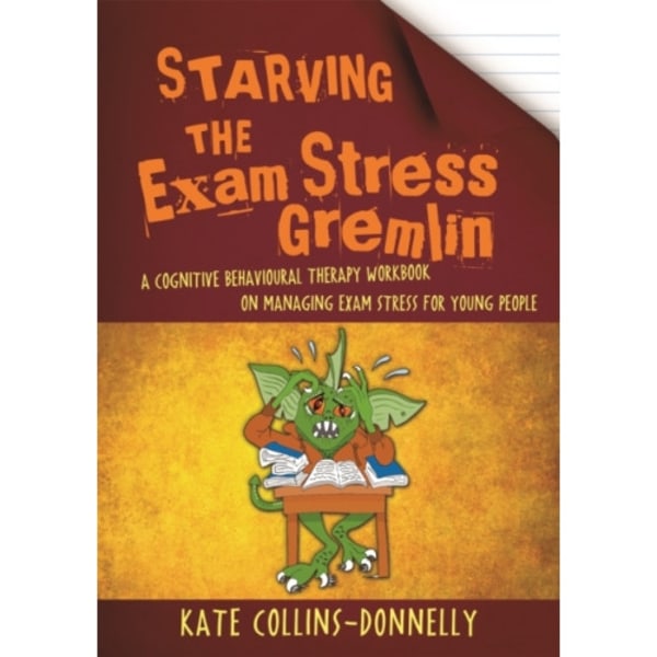 Starving the Exam Stress Gremlin (häftad, eng)