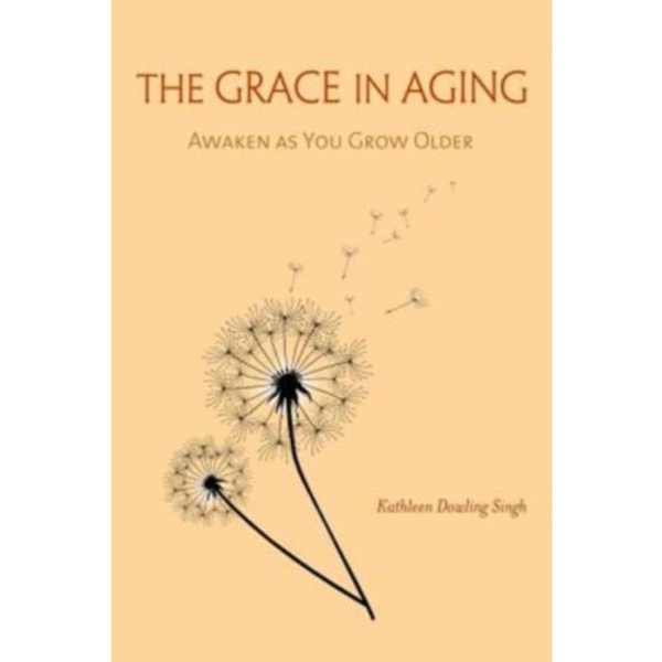 The Grace in Aging (häftad, eng)