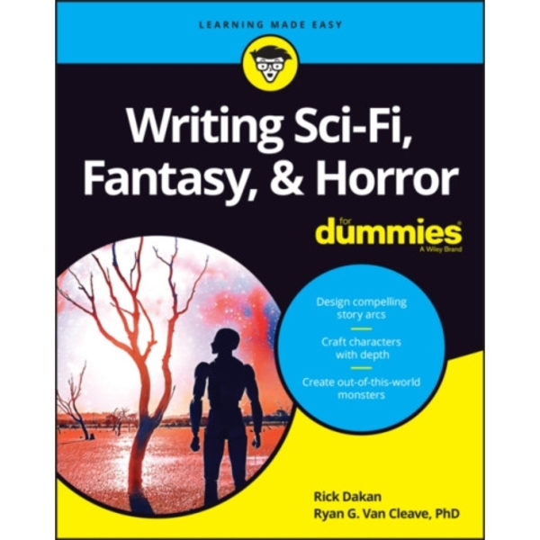 Writing Sci-Fi, Fantasy, & Horror For Dummies (häftad, eng)