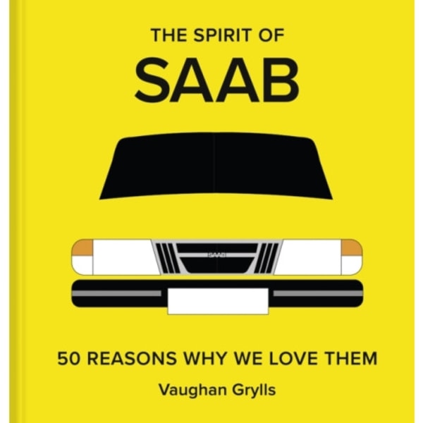 The Spirit of Saab (inbunden, eng)