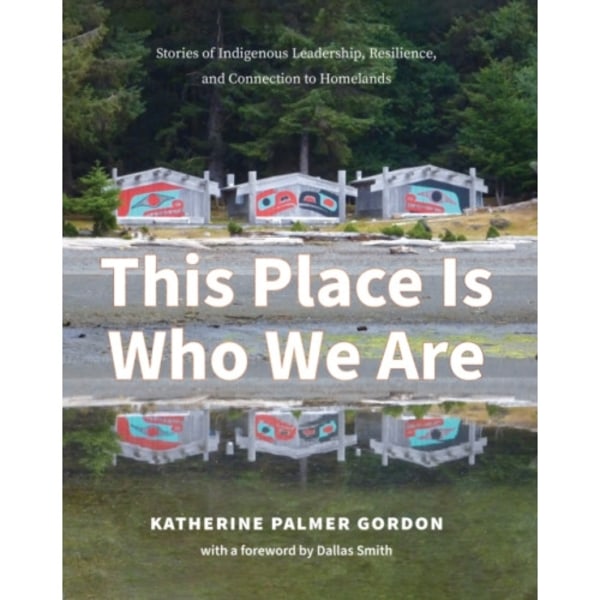 This Place Is Who We Are (häftad, eng)