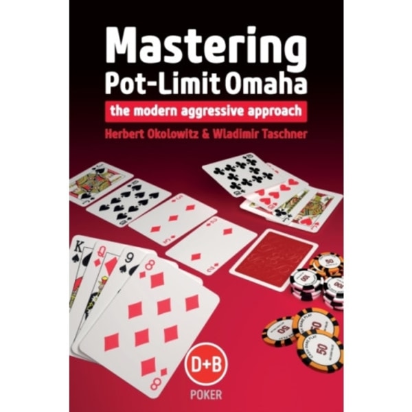Mastering Pot-limit Omaha (häftad, eng)