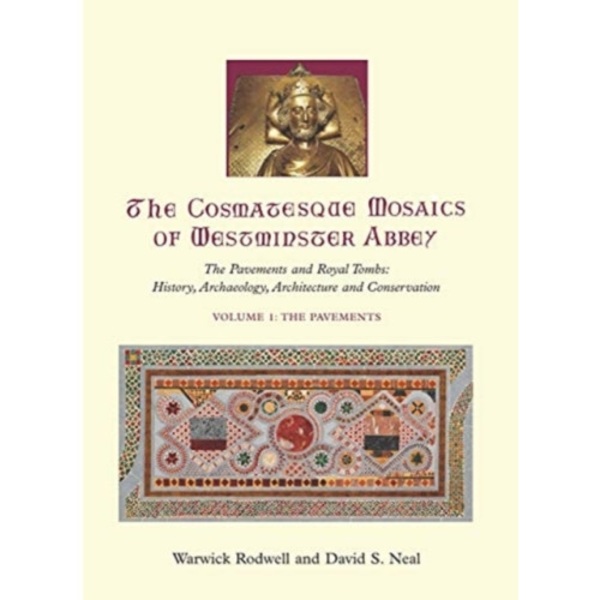 The Cosmatesque Mosaics of Westminster Abbey (inbunden, eng)