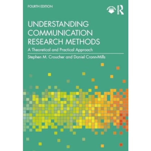 Understanding Communication Research Methods (häftad, eng)