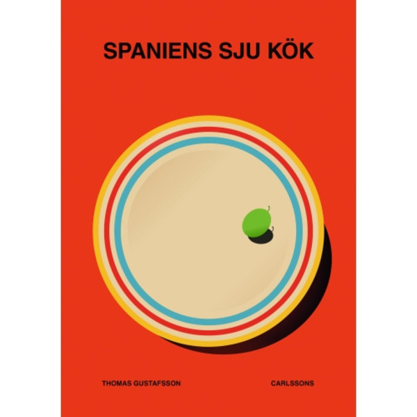 Spaniens sju kök : ¡Buen provecho! (inbunden)