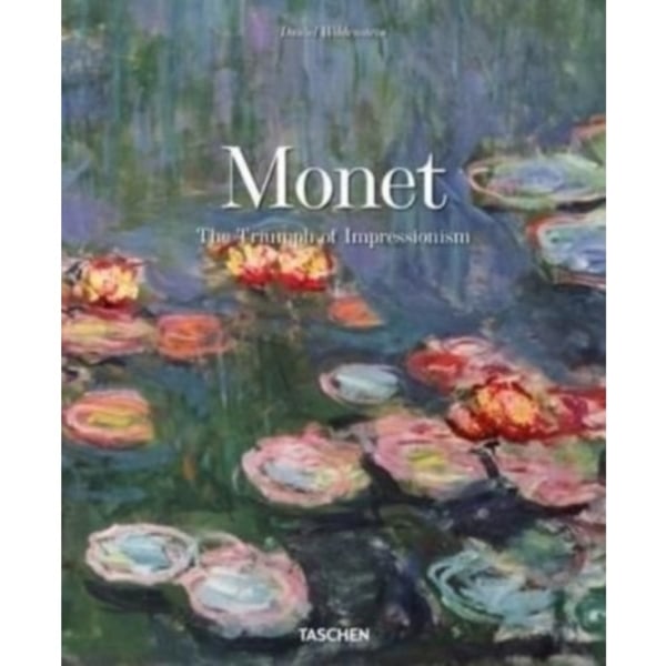 Monet. The Triumph of Impressionism (inbunden, eng)