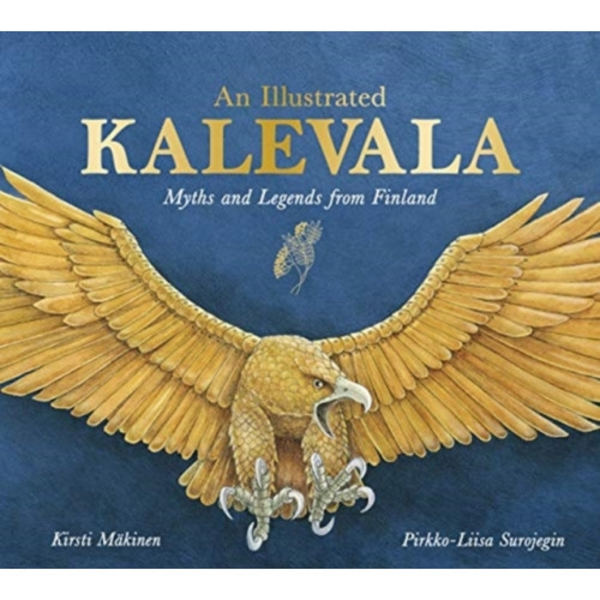 An Illustrated Kalevala (inbunden, eng)