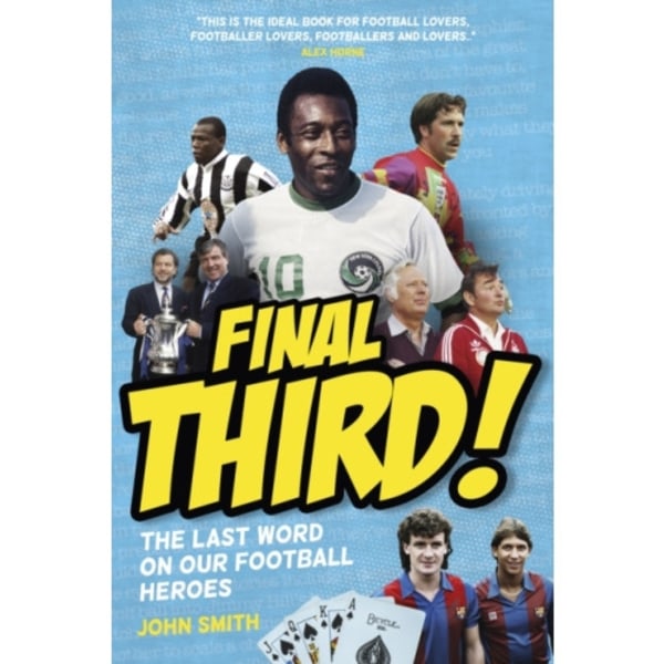 Final Third! (inbunden, eng)