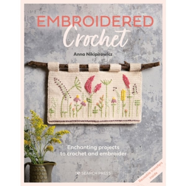 Embroidered Crochet (häftad, eng)