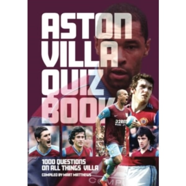 Aston Villa FC Quiz Book (häftad, eng)