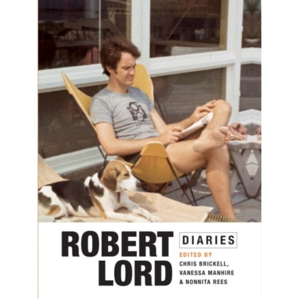 Robert Lord Diaries (häftad, eng)