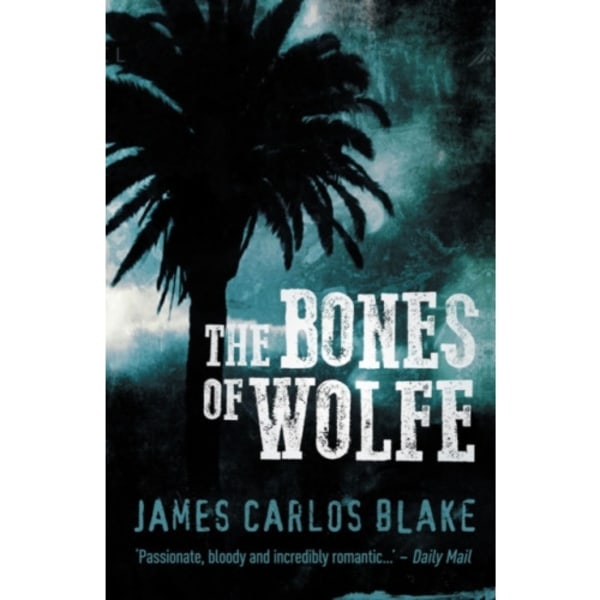 The Bones of Wolfe (häftad, eng)