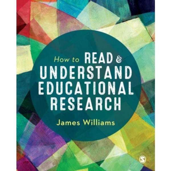 How to Read and Understand Educational Research (häftad, eng)