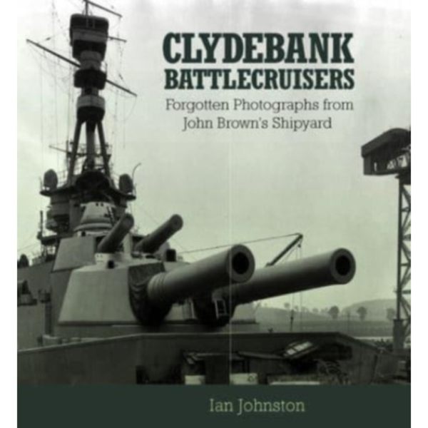 Clydebank Battlecruisers (häftad, eng)