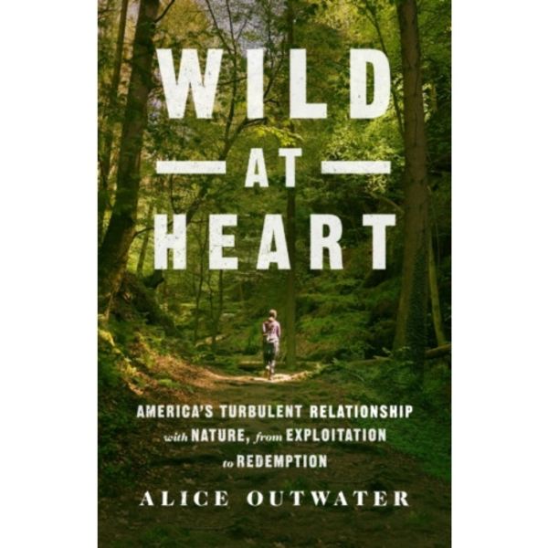 Wild at Heart (inbunden, eng)