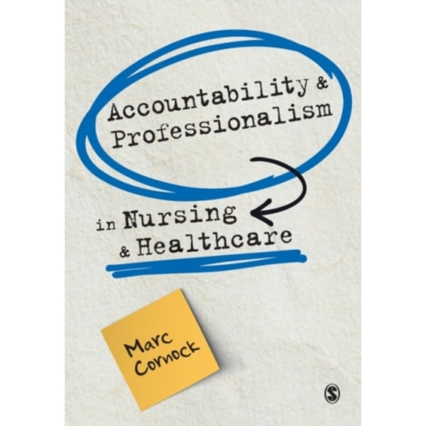 Accountability and Professionalism in Nursing and Healthcare (häftad, eng)