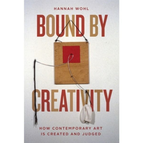 Bound by Creativity (häftad, eng)