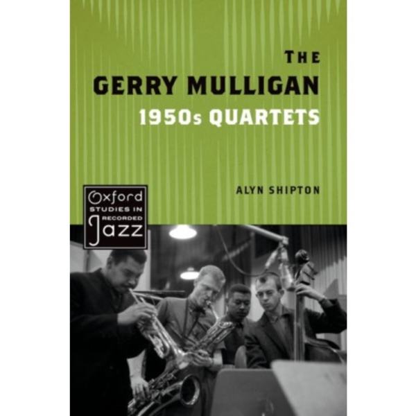 The Gerry Mulligan 1950s Quartets (häftad, eng)