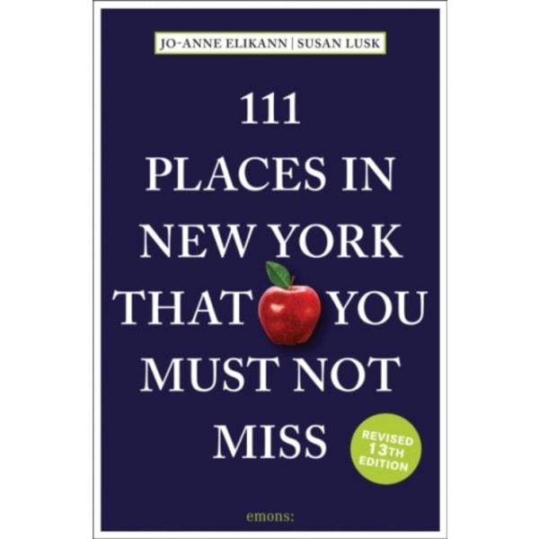 111 Places in New York That You Must Not Miss (häftad, eng)