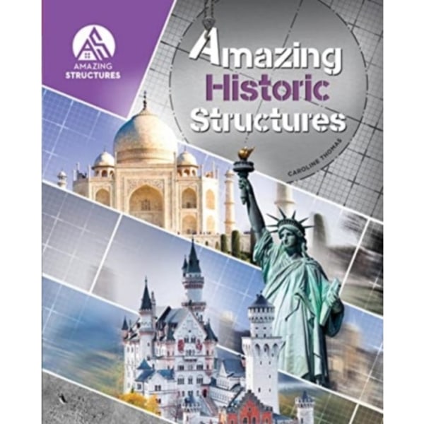 Amazing Historic Structures (inbunden, eng)